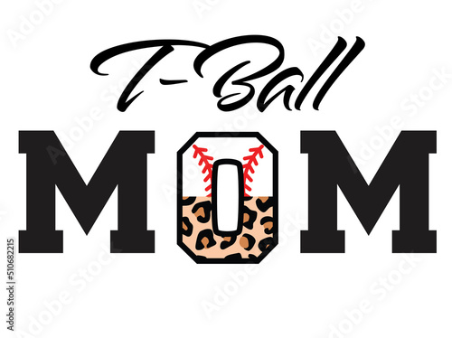 T Ball Mom Svg, Tee Ball mom svg, Baseball mom svg, baseball svg, leopard softball baseball mom svg png, mom svg, Softball Mom svg, mom png  © Sofiamastery