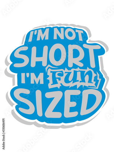 Not short fun sized 
