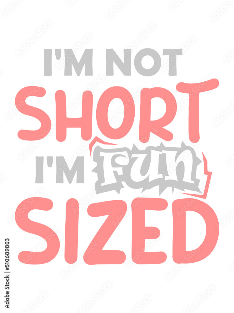 Not short fun sized Not short fun sized
