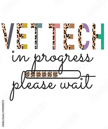 vet tech svg png, leopard Vet Tech in progress please wait svg, Technician, Veterinary Medicine SVG, Vet Appreciation, Veterinary Tech svg
