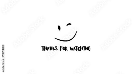 Thanks for watching. YouTube end page background, Black brush lettering on white background