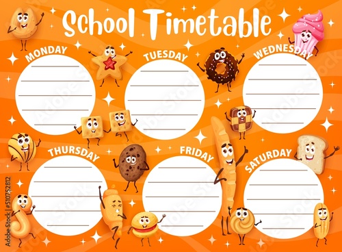 Cookies, desserts and bakery characters timetable schedule. Education school organizer vector template with cartoon baguette, shortbread, cracker and donut, bread toast, muffin or croissant personages