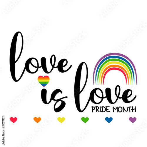LGBT Pride Month. love is love. LGBTQ Symbol Rainbow. LGBT pride flag Rainbow colors. Vector illustration. Gay Pride Month, groovy celebration. Design signs isolated on white background