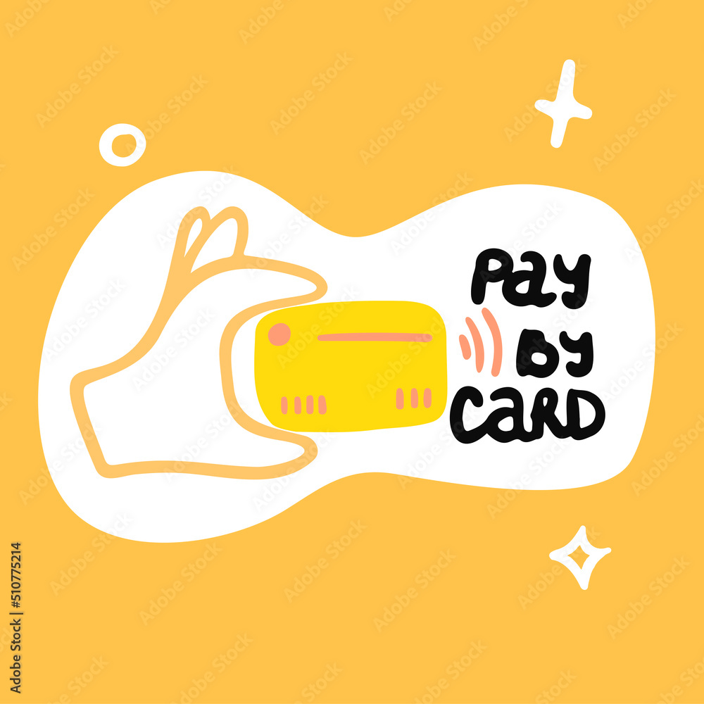 The hand holds a bank plastic card with the inscription pay by card. Vector sticker illustration or icon in hand-drawn style. The hand holds a bank plastic card with the inscription pay by card. Vector sticker illustration or icon in hand-drawn style.