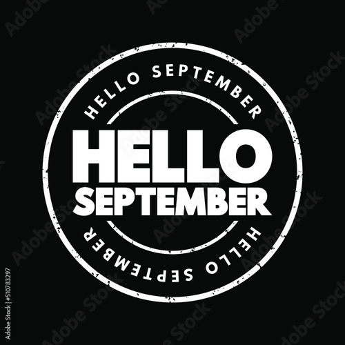 Hello September text stamp, concept background