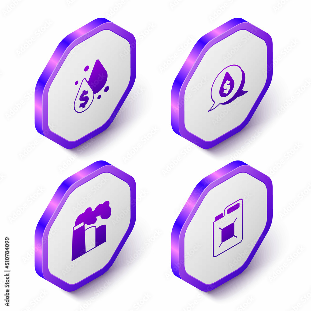 Set Isometric Oil drop with dollar symbol, and gas industrial factory and Canister for gasoline icon. Purple hexagon button. Vector