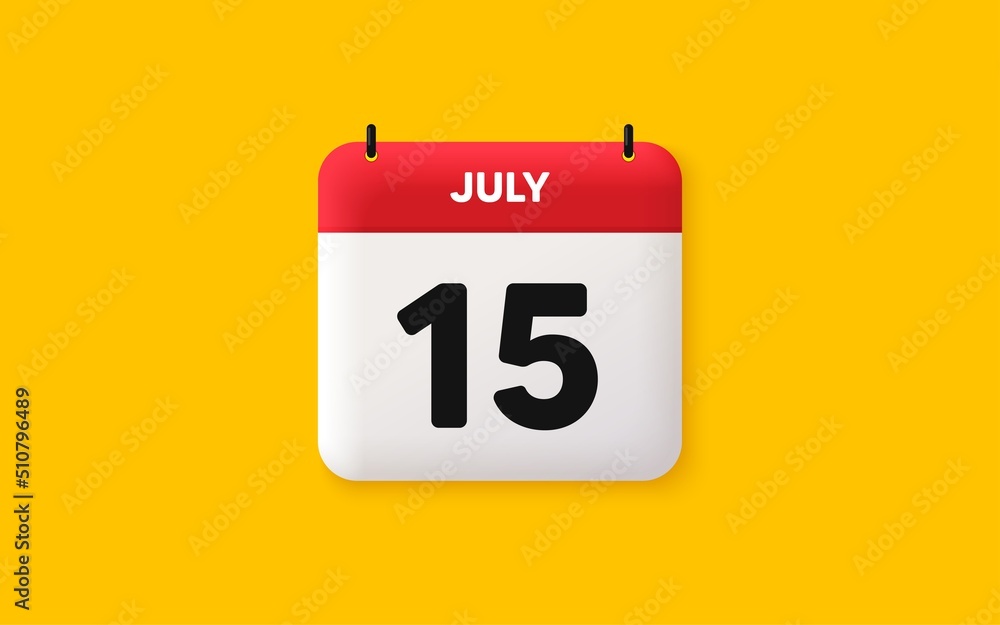 Calendar date 3d icon. 15th day of the month icon. Event schedule date. Meeting appointment time. Agenda plan, July month schedule 3d calendar and Time planner. 15th day day reminder. Vector Calendar date 3d icon. 15th day of the month icon. Event schedule date. Meeting appointment time. Agenda plan, July month schedule 3d calendar and Time planner. 15th day day reminder. Vector