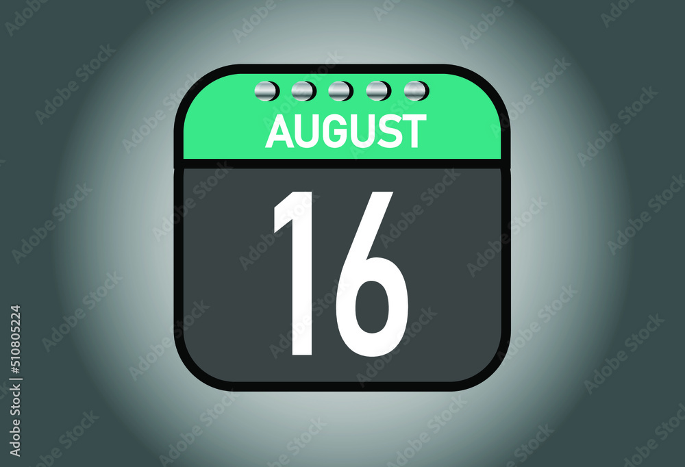 Day 16 august. Calendar banner for August days. Calendar template with metal. Day 16 august. Calendar banner for August days. Calendar template with metal.
