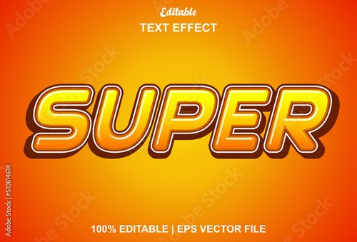 super text effect with editable orange color