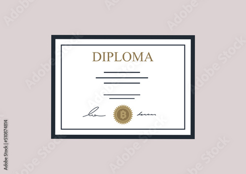 A High school graduation certificate template, a sealed and signed diploma with a bitcoin stamp, a crypto currency education