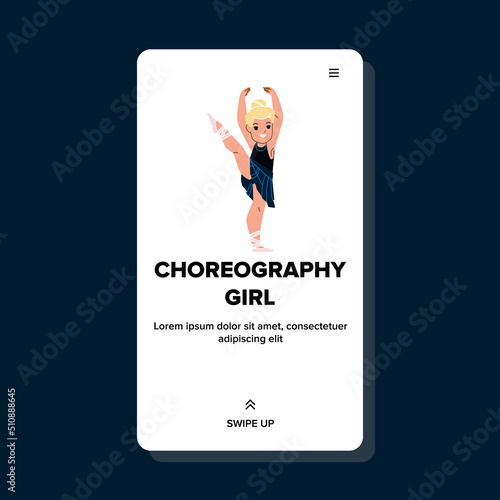 Dance Choreography Girl Training In Class Vector. Schoolgirl Dancer Practicing Choreography In Dancing Classroom. Character Performer Exercising Motion Web Flat Cartoon Illustration
