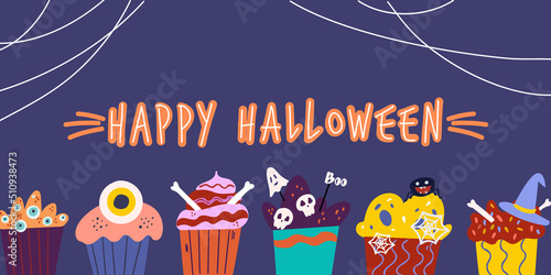 Vector illustration with creepy sweets and happy Halloween inscription. Creepy cupcakes. A banner for Halloween