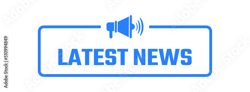 latest news sign on white background	