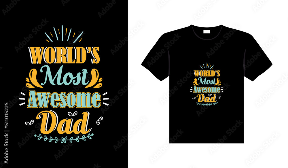 Dad family tshirt design lettering typography quote relationship merchandise design Dad family tshirt design lettering typography quote relationship merchandise design