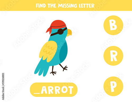 Find missing letter with cute pirate parrot. Spelling worksheet.
