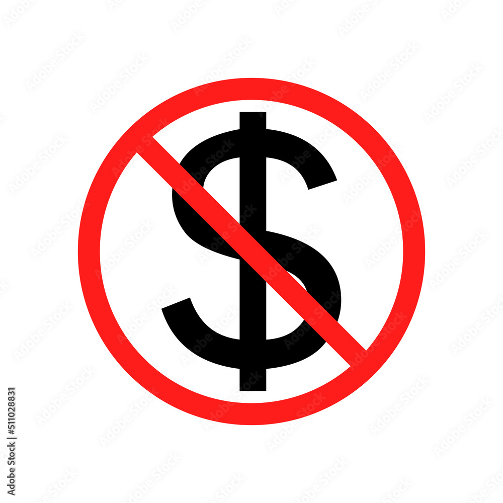 No cost icon, no expense, free of charge. Crossed out and red prohibition sign on dollar symbol. Isolated vector illustration on white background. No cost icon, no expense, free of charge. Crossed out and red prohibition sign on dollar symbol. Isolated vector illustration on white background.