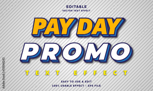 payday promo editable text effect with modern and simple style, usable for logo or campaign title
