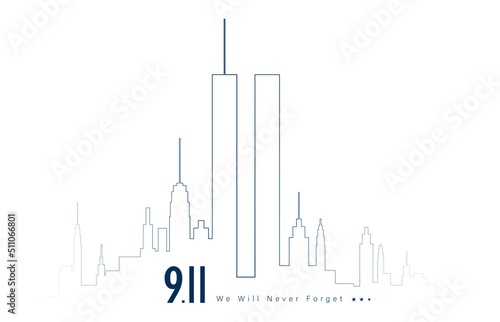 Vector Illustration of 911 Patriot Day. New York city skyline with Twin Towers. September 11, 2001 National Day of Remembrance. World Trade Centre. We will never forget. 