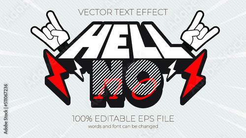 Hell No editable text effect style, EPS editable text effect