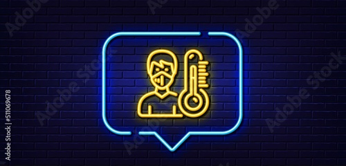 Neon light speech bubble. Thermometer line icon. Doctor with face mask sign. Temperature measuring symbol. Neon light background. Thermometer glow line. Brick wall banner. Vector