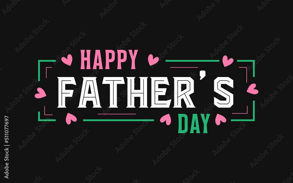  Happy father's day gorgeous colorful design.