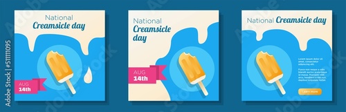 National creamsicle day 2022 social media post, banner set, sweet orange icecream celebration advertisement concept, popsicle ice cream marketing square ad, August 14th abstract print, isolated