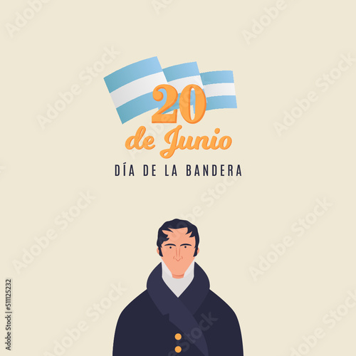 20 de Junio, día de la Bandera Argentina. Manuel Belgrano