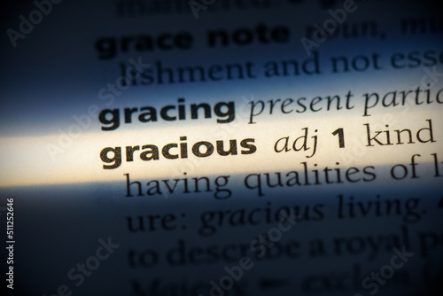gracious