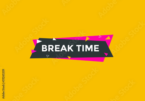 Break time text button. Web button template time break
