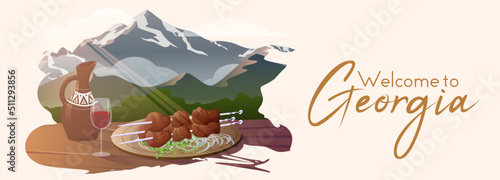 Welcome to Georgia. Travel. Vacation. Mountain View. Kebabs and red wine. Vector. Poster, Banner, Web, postcard, calendar.