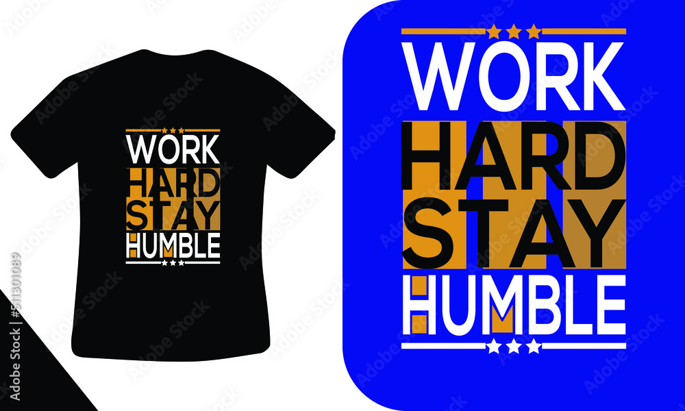 Work hare stay humble t-shirt design template Work hare stay humble t-shirt design template