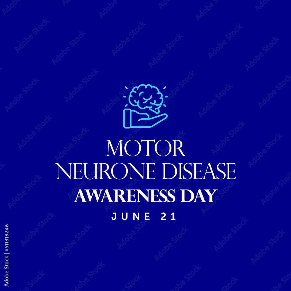 Motor Neurone Disease Awarness Day June 21