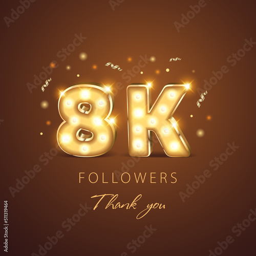 8k followers with glowing golden thank you numbers on a dark background with golden candies