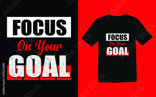Inspirational motivational quotes t-shirt design
