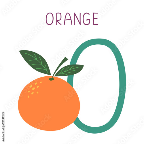 Capital letter O of English childish alphabet with orange. Cute kids font for kindergarten and school education.