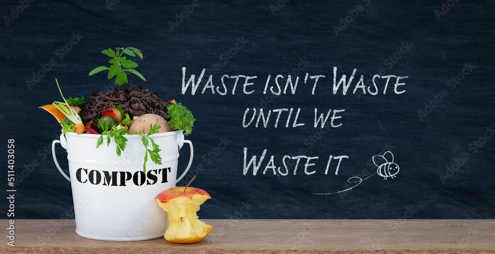 Food waste isn’t waste until we waste it text, compost food waste for