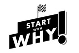 Start with why quote design in black & white color with bold text. Used as a typography poster or background for problem solving, mind thinking, asking questions, reasoning & analytical concepts.