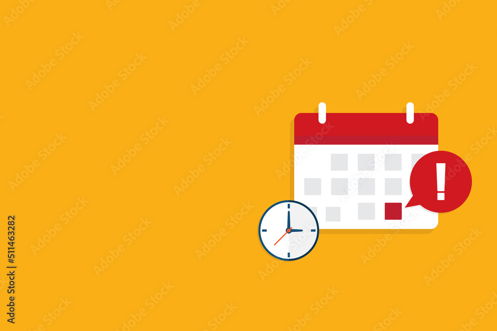 Calendar deadline or event reminder notification with clock. Vector Illustration Calendar deadline or event reminder notification with clock. Vector Illustration
