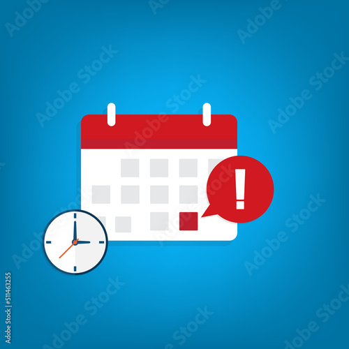 Calendar deadline or event reminder notification with clock. Vector Illustration