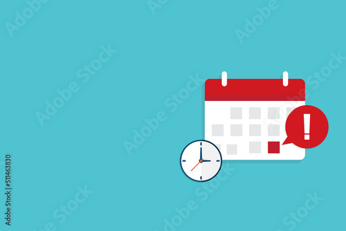 Calendar deadline or event reminder notification with clock. photo