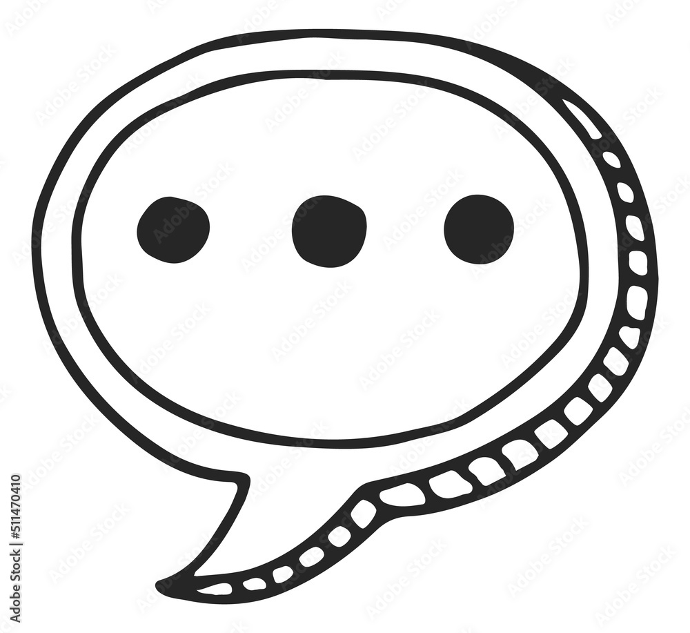 Three dots speech bubble doodle. Typing in chat sign Three dots speech bubble doodle. Typing in chat sign