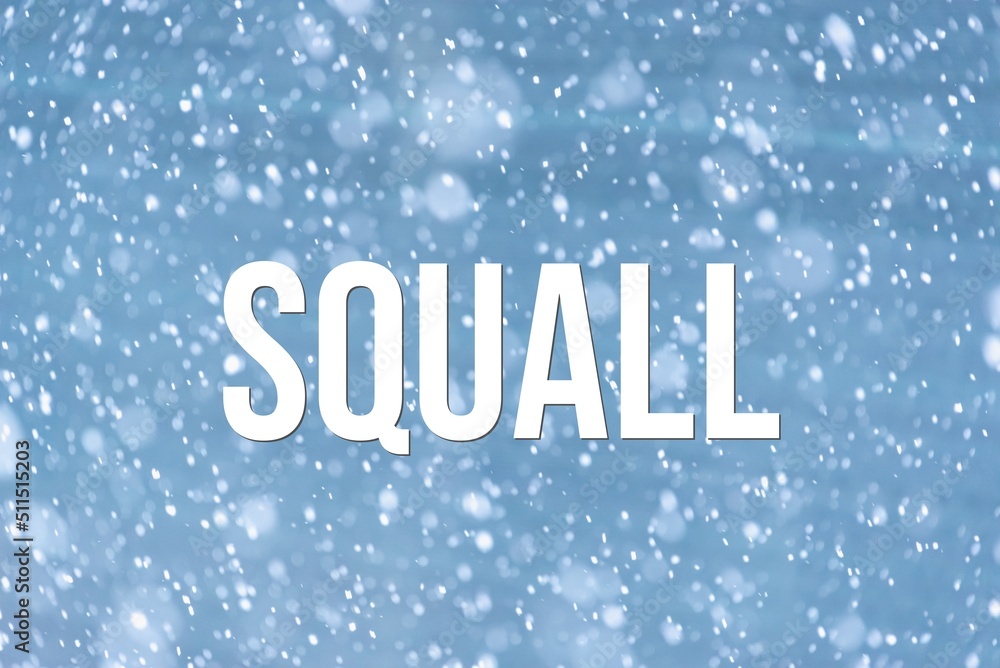 SQUALL - word on the background of the sky with clouds.