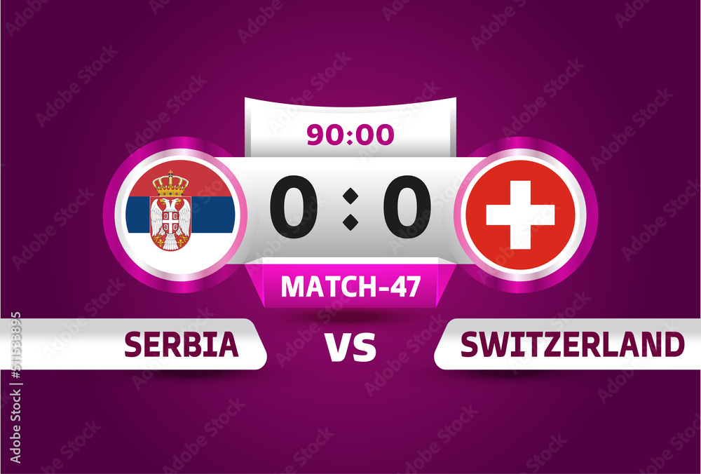 Serbia vs Switzerland, world Football 2022, Group G. World Football Competition championship match versus teams intro sport background, championship competition final poster, vector illustration.

