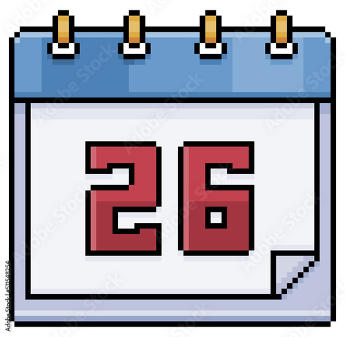 Pixel art calendar with date 26. Day 26. Holiday day 26 vector icon for 8bit game on white background
