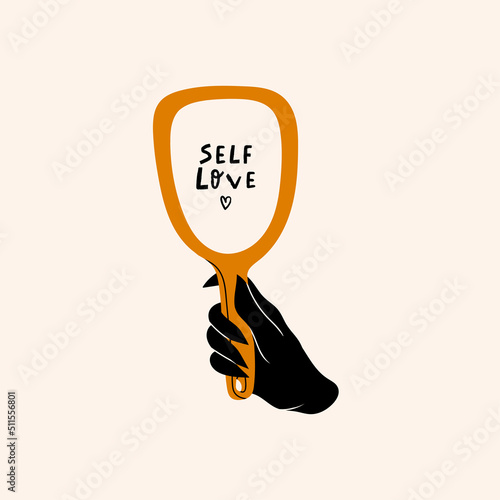 Woman's hand holding mirror. Self love text and heart in mirror reflection. Hand drawn isolated Vector illustration. Cartoon flat style. Self love, motivation, inspiration, acceptance concept