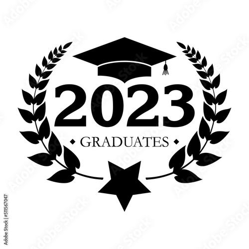 2023 Class of with Graduation Cap and laurel wreath. Cover of card for 2023 graduation. Creative design for your greetings card, Flat simple design on white background, card, invitation, greeting