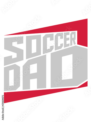 Cool Soccer Dad Logo 