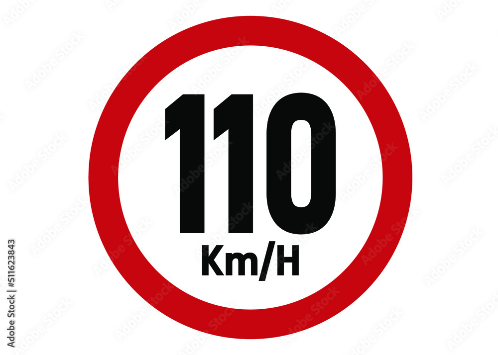 Maximum speed limit sign 110km/h. Road sign board in red isolated on white background. Maximum speed limit sign 110km/h. Road sign board in red isolated on white background.