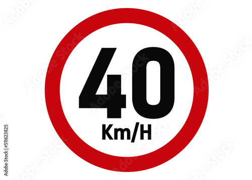 Maximum speed limit sign 40km/h. Road sign board in red isolated on white background.