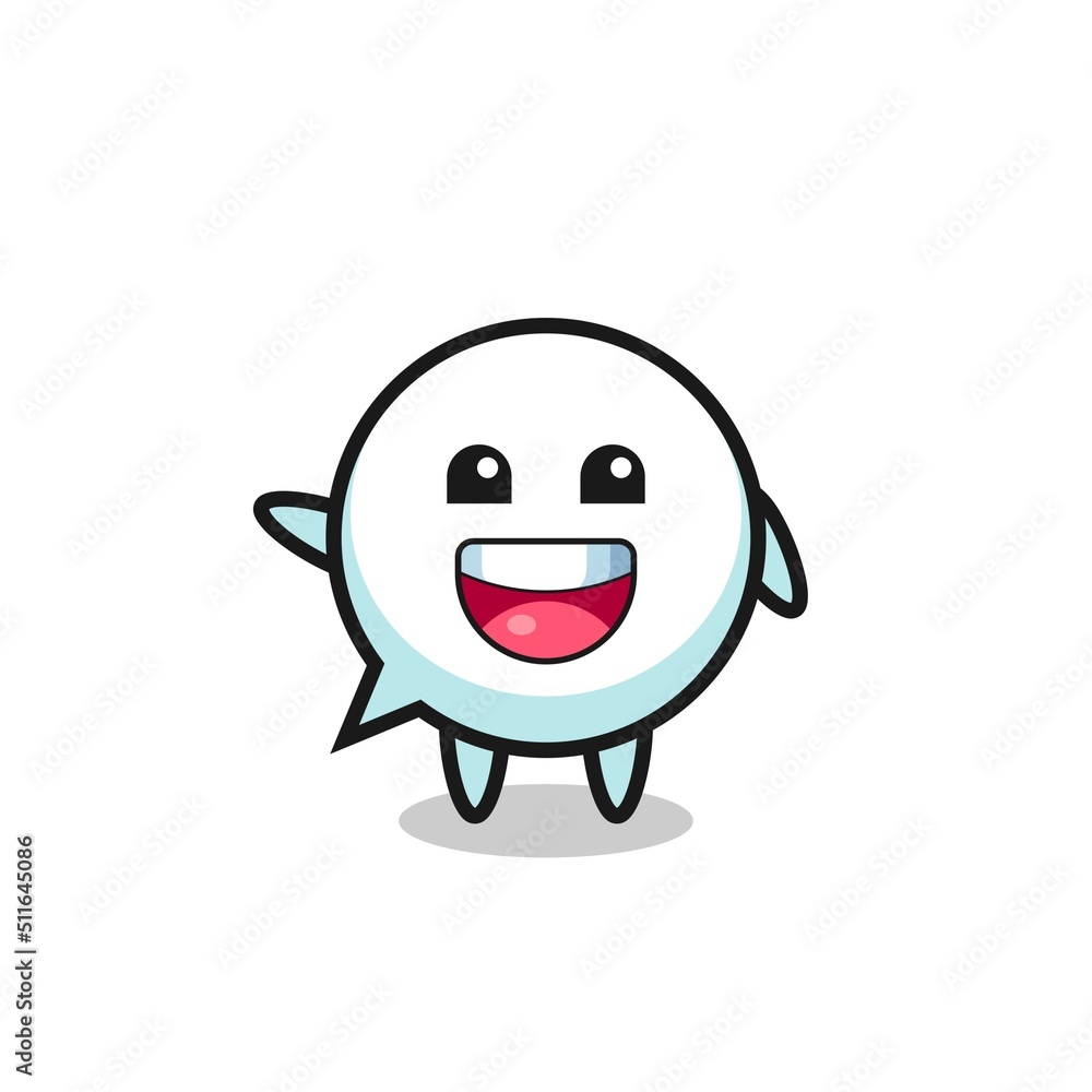 happy speech bubble cute mascot character happy speech bubble cute mascot character